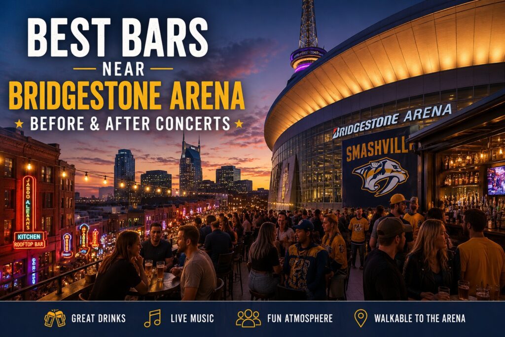 Best bars near Bridgestone Arena before and after concerts in downtown Nashville.