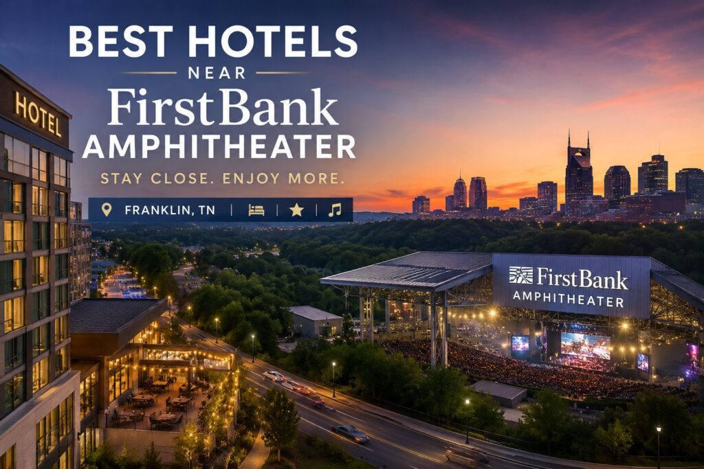 Best Hotels Near FirstBank Amphitheater in Franklin, Tennessee with a modern hotel and the outdoor concert venue at sunset.